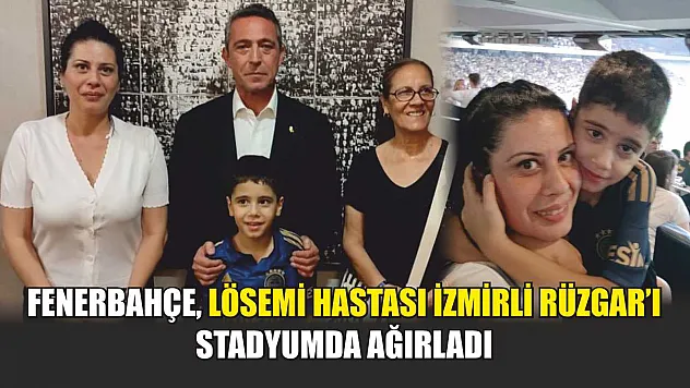 Fenerbahçe, lösemi hastası İzmirli Rüzgar'ı stadyumda ağırladı