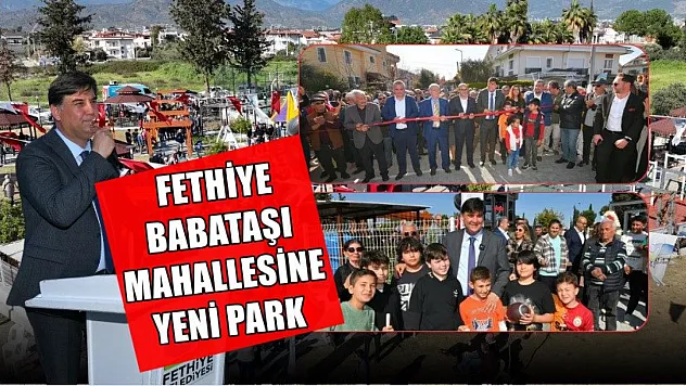 Fethiye Babataşı Mahallesine Yeni Park