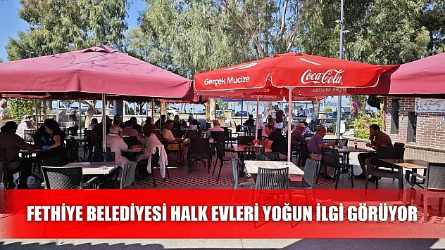 Fethiye Belediyesi Halk Evleri Yoğun İlgi Görüyor