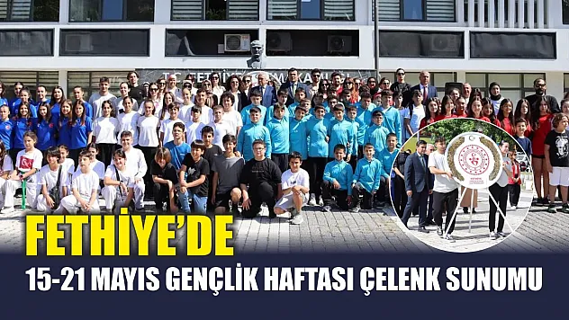 Fethiye'de 15-21 Mayıs Gençlik Haftası Çelenk Sunumu