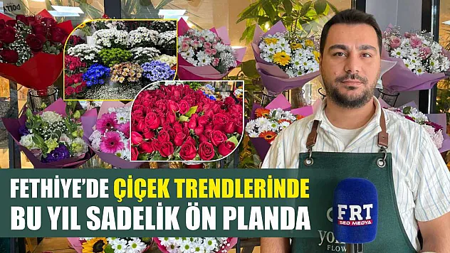 Fethiye'de çiçek trendlerinde bu yıl sadelik ön planda