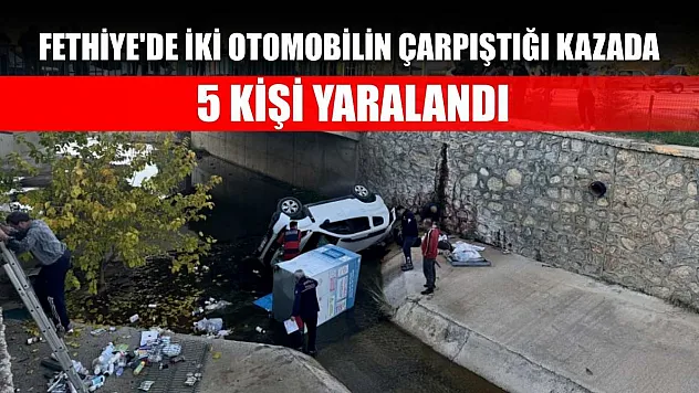 Fethiye'de iki otomobilin çarpıştığı kazada 5 kişi yaralandı