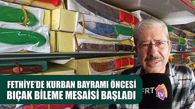 Fethiye'de Kurban Bayramı öncesi bıçak bileme mesaisi başladı