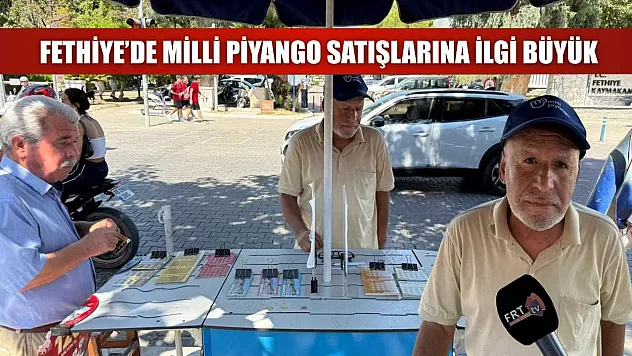 Fethiye'de Milli Piyango Satışlarına İlgi Büyük