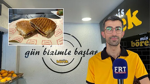Fethiye'de Mis Börek'ten Yeni Kampanya: Karışık Tost ve Ayran 150 TL