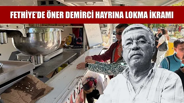 Fethiye'de Öner Demirci hayrına lokma ikramı