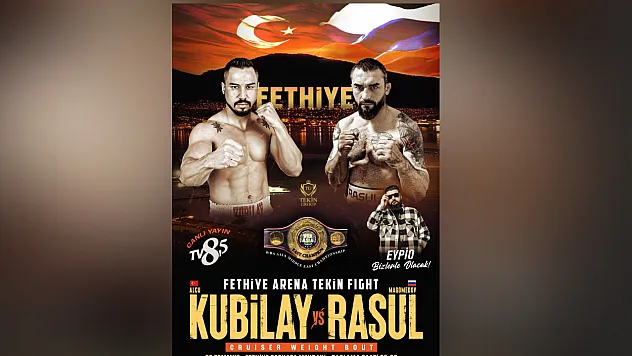 Fethiye'de Şampiyonluk Gecesi: Kubilay Alcu Ringe Çıkıyor