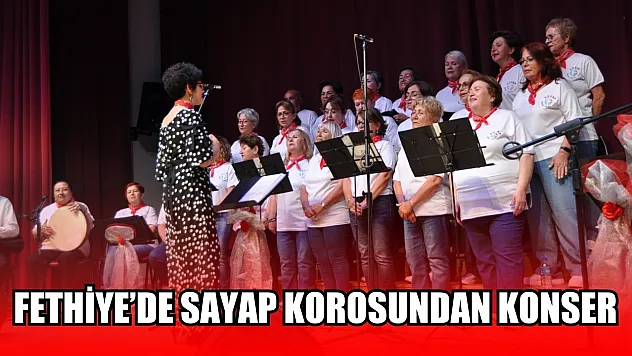 Fethiye'de SAYAP korosundan konser