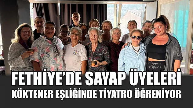 Fethiye'de SAYAP Üyeleri Köktener Eşliğinde Tiyatro Öğreniyor