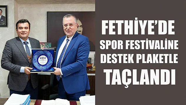Fethiye'de spor festivaline destek plaketle taçlandı