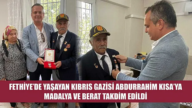 Fethiye'de yaşayan Kıbrıs gazisi Abdurrahim Kısa'ya madalya ve berat takdim edildi