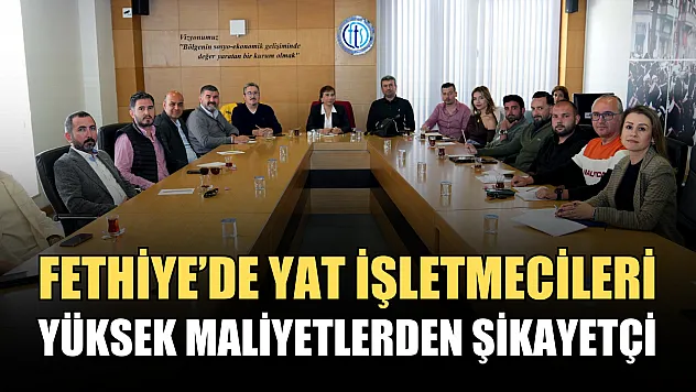 Fethiye'de yat işletmecileri yüksek maliyetlerden şikayetçi