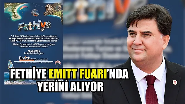 Fethiye EMITT Fuarı'nda Yerini Alıyor