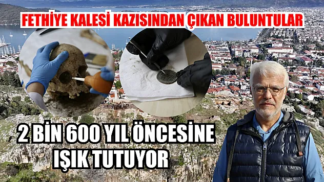 Fethiye Kalesi kazısından çıkan buluntular 2 bin 600 yıl öncesine ışık tutuyor