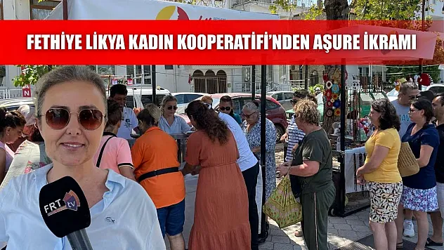 Fethiye Likya Kadın Kooperatifi'nden aşure ikramı