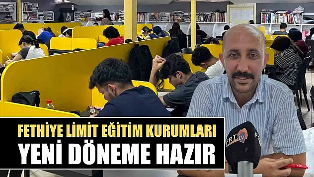 Fethiye Limit Eğitim Kurumları Yeni Döneme Hazır