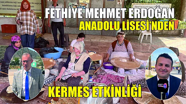 Fethiye Mehmet Erdoğan Anadolu Lisesi'nden kermes etkinliği