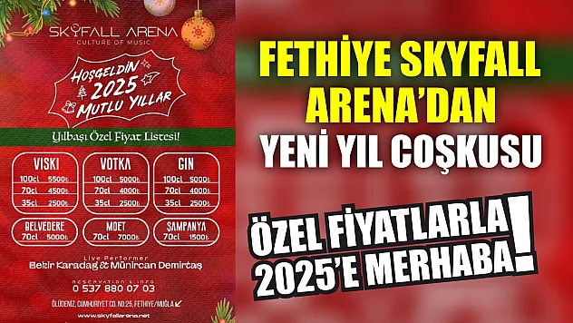 Fethiye Skyfall Arena'dan Yeni Yıl Coşkusu: Özel Fiyatlarla 2025'e Merhaba!