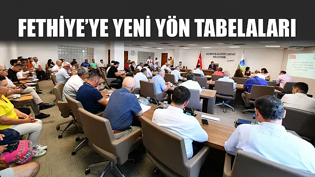 Fethiye'ye Yeni Yön Tabelaları