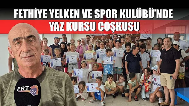 Fethiye Yelken ve Spor Kulübü'nde Yaz Kursu Coşkusu