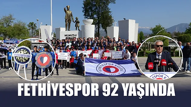 Fethiyespor 92 Yaşında