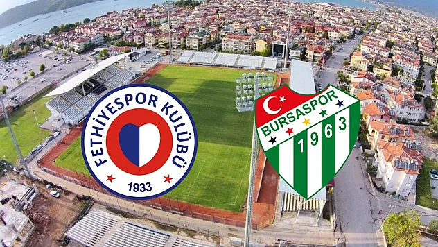 Fethiyespor Bursaspor'u Ağırlayacak, O Sokaklar Trafiğe Kapandı