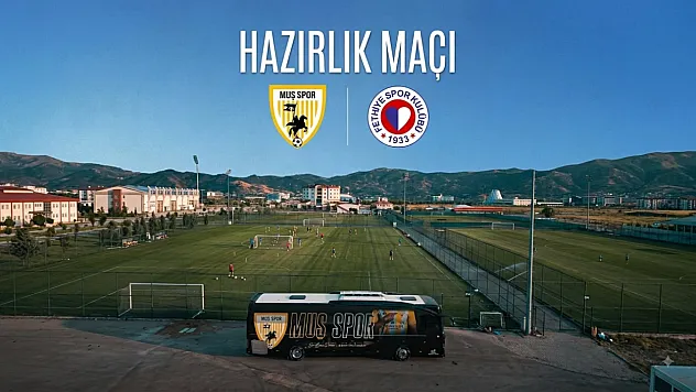 Fethiyespor, hazırlık maçında Muş Spor'a 3-0 mağlup oldu