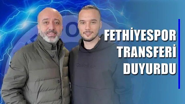 Fethiyespor İlk Transferini Duyurdu