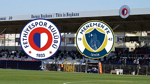 Fethiyespor – Menemen FK ilk 11'ler