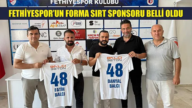 Fethiyespor'un Forma Sırt Sponsoru Belli Oldu