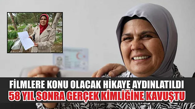 Filmlere konu olacak hikaye aydınlatıldı, 58 yıl sonra gerçek kimliğine kavuştu