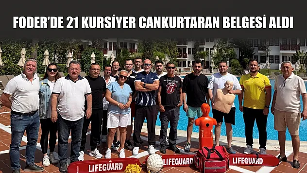 FODER'de 21 kursiyer cankurtaran belgesi aldı