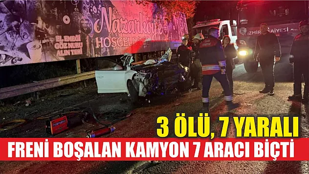 Freni boşalan kamyon 7 aracı biçti: 3 ölü, 7 yaralı