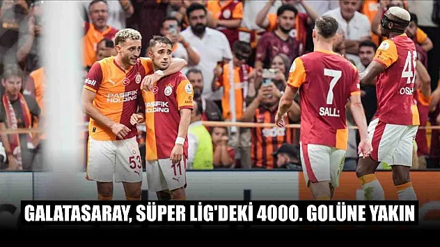 Galatasaray, Süper Lig'deki 4000. golüne yakın