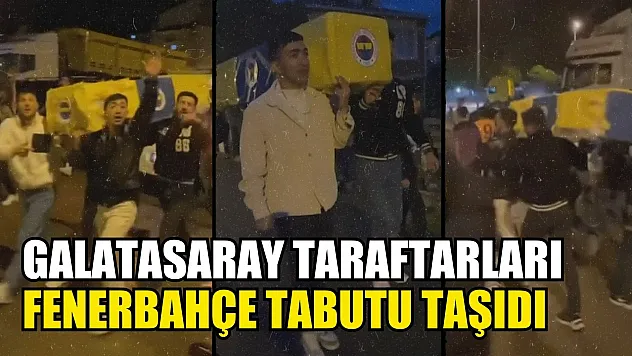 Galatasaray taraftarları Fenerbahçe tabutu taşıdı