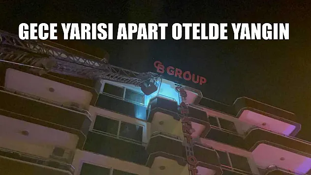 Gece Yarısı Apart Otelde Yangın