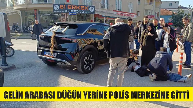 Gelin arabası düğün yerine polis merkezine gitti