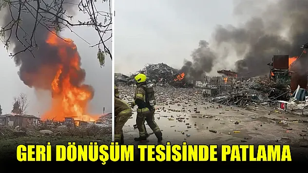 Geri Dönüşüm Tesisinde Patlama