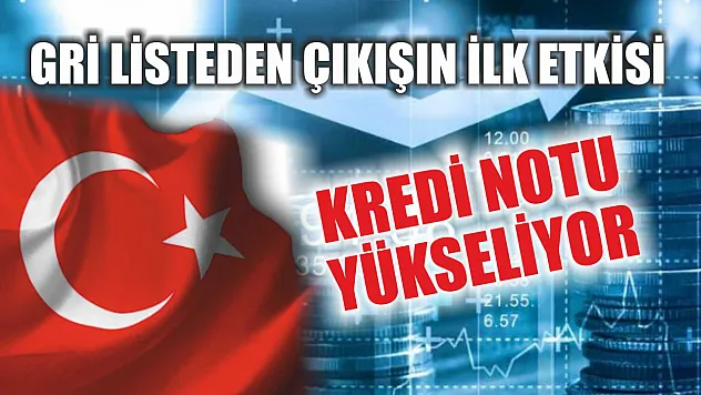 Gri listeden çıkışın ilk etkisi: Kredi notu yükseliyor