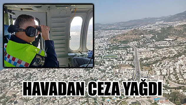 Havadan Ceza Yağdı