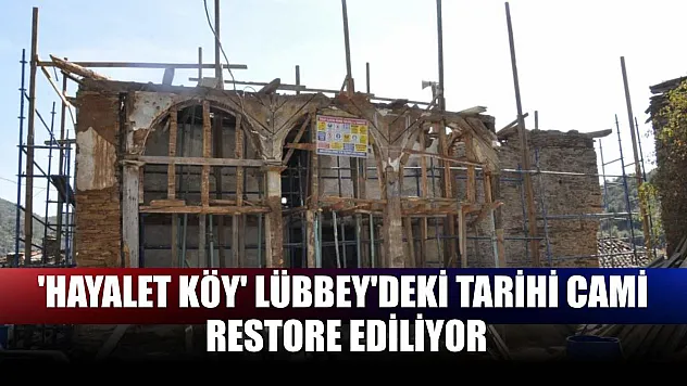 'Hayalet köy' Lübbey'deki tarihi cami restore ediliyor