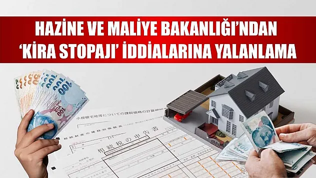 Hazine ve Maliye Bakanlığı'ndan 'Kira Stopajı' İddialarına Yalanlama