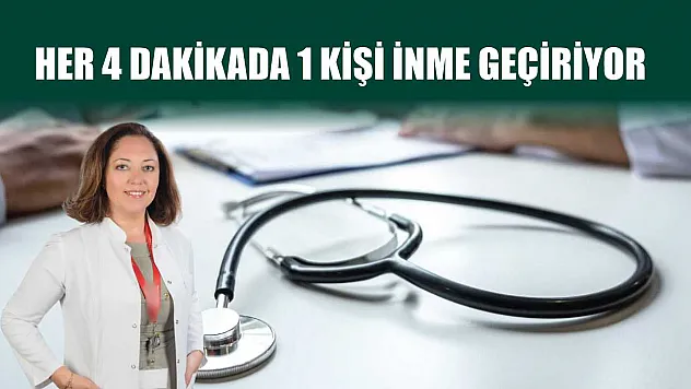 Her 4 dakikada 1 kişi inme geçiriyor
