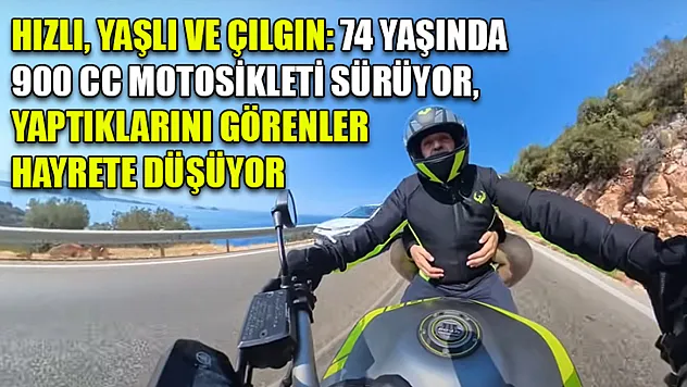 Hızlı, yaşlı ve çılgın: 74 yaşında 900 cc motosikleti sürüyor, yaptıklarını görenler hayrete düşüyor