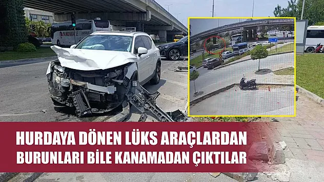Hurdaya dönen lüks araçlardan burunları bile kanamadan çıktılar