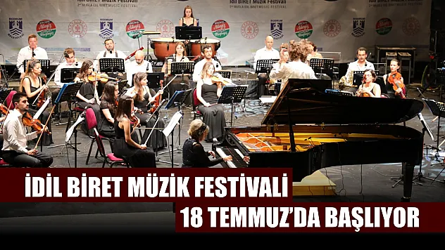 İdil Biret Müzik Festivali 18 Temmuz'da Başlıyor