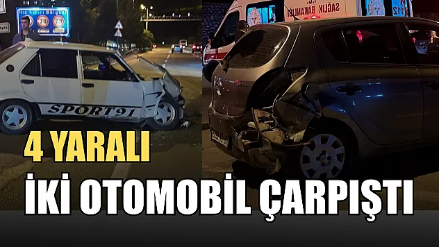 İki otomobil çarpıştı: 4 yaralı