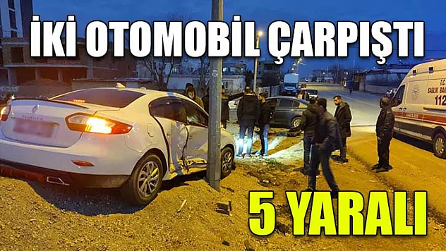 İki otomobil çarpıştı: 5 yaralı