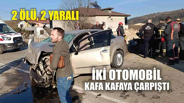 İki otomobil kafa kafaya çarpıştı: 2 ölü, 2 yaralı