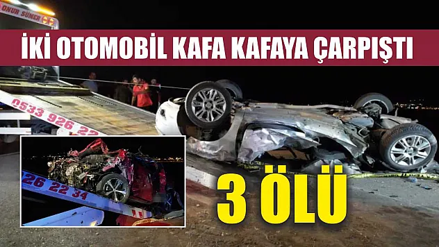 İki otomobil kafa kafaya çarpıştı: 3 ölü